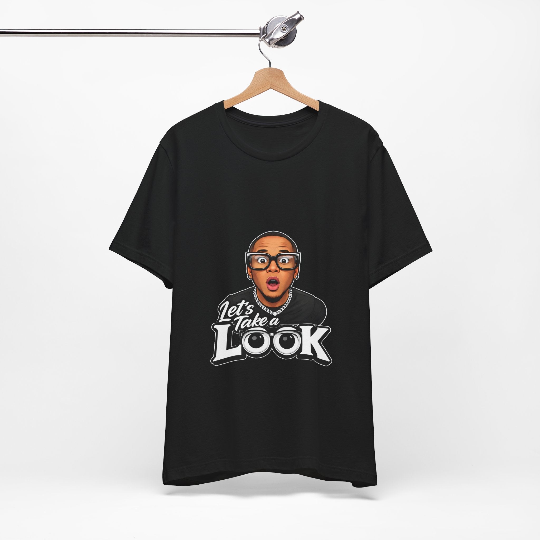 Lets Take a Look T-Shirt (PRE-ORDERS)